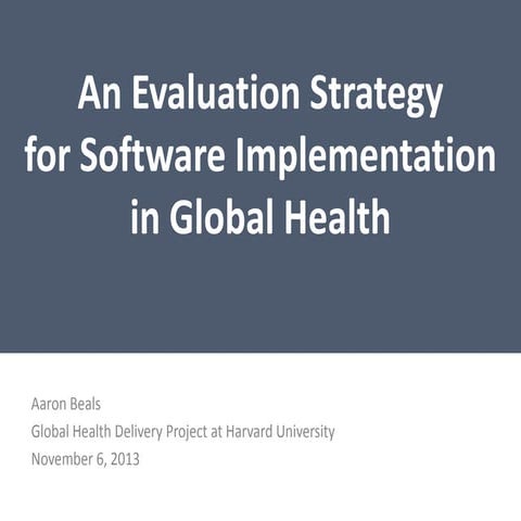 An Evaluation Strategy for Software Implementation in Global Health