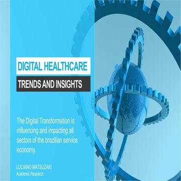 Digital Healthcare - Trends and Insights
