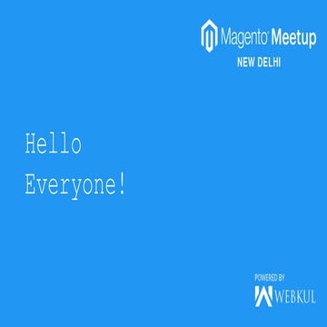 Magento Meetup New Delhi- API