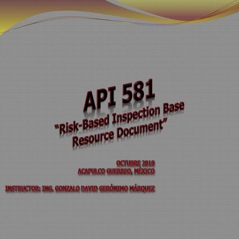 API-581. inspección basa en riesgos confiabilidad | PPTX