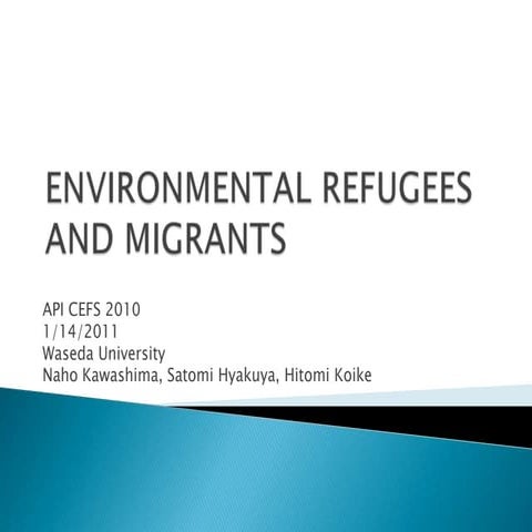 Environmental Refugee