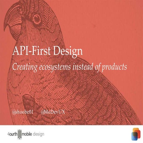 API First: Creating ecosystems instead of products