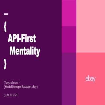 INTERFACE, by apidays  - API First mentality by Tanya Vlahovic, eBay