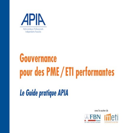 Gouvernance pour des PME/ETI performantes - Le Guide pratique APIA 