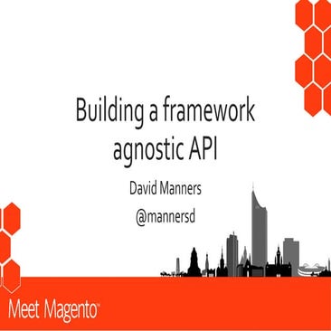 Building a framework agnostic API