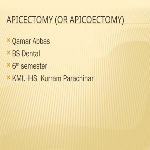 apicoectomy | PPTX