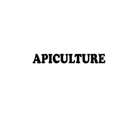 Comprehensive Guide to Apiculture: Bee Keeping and Honey Production | PPTX