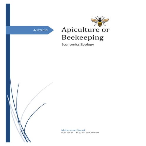 Apiculture or beekeeping-Raring of Honey Bee