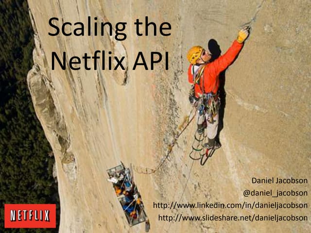 Scaling the Netflix API