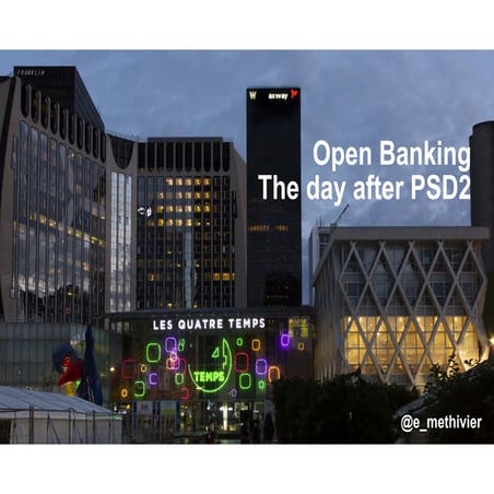APIdays London 2019 - Open Banking:The day after PSD2 by Emmanuel Methivier, ...