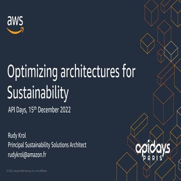 apidays Paris 2022 - Optimizing architectures for sustainability, Rudy Krol, AWS