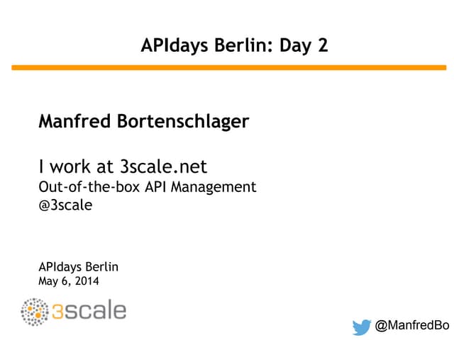 Evangelists as Developer Program Drivers (3scale at APIdays Berlin)