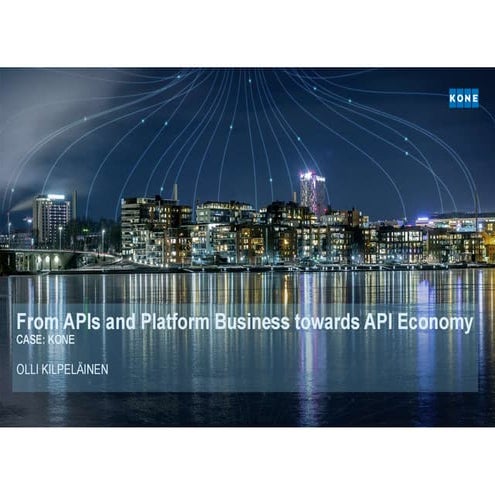 apidays LIVE Helsinki & North - From APIs and platform business towards API e...