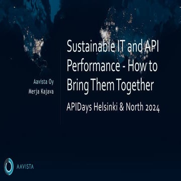 Apidays Helsinki & North 2024 - Sustainable IT and API Performance - How to B...