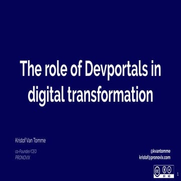 APIdays Paris 2019 - The Role of Devportals in Digital Transformation by Kris...
