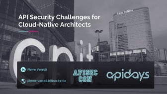 Apidays Paris 2023 - API Security Challenges for Cloud-native Software Archit...