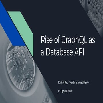 apidays LIVE Paris - The Rise of GraphQL for database APIs by Karthic Rao