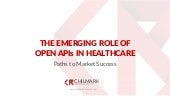 The Emerging Role of Open APIs in Healthcare: Paths to Market Success