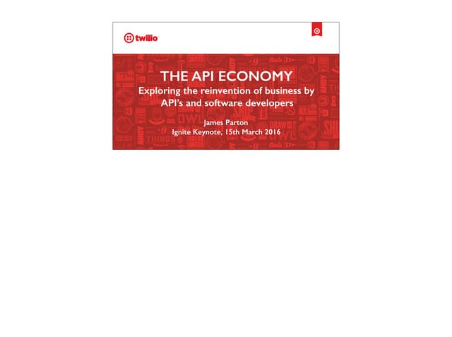The API Economy (with speaker notes)