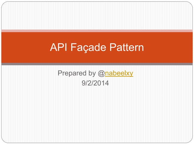 API Façade Pattern