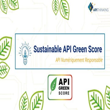 apidays London 2023 - API Green Score, Yannick Tremblais & Julien Brun, Green...
