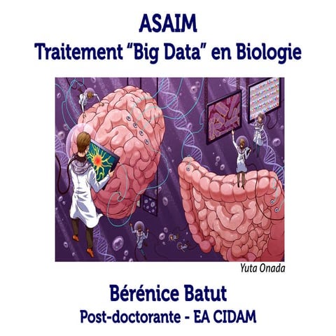 Clermont'ech API Hour #15 - ASAIM : Traitement "Big Data" en Biologie
