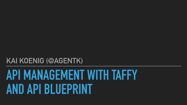 API management with Taffy and API Blueprint