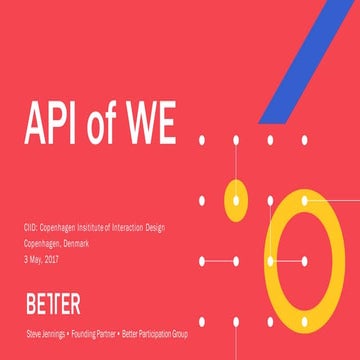 API of WE: What matters, what's possible, and what's important. 