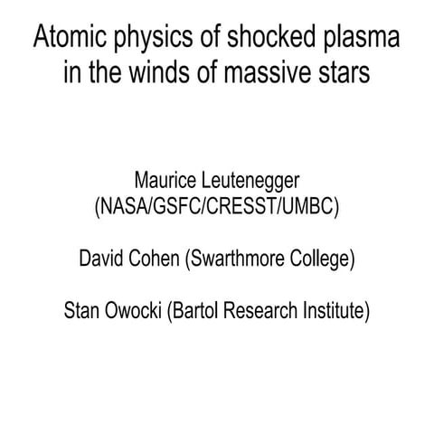 Atomic physics of shocked plasma in the winds of massive stars