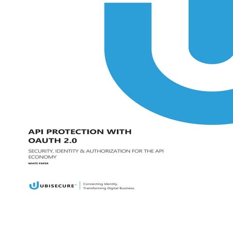 Protecting your APIs with OAuth 2.0 | PDF