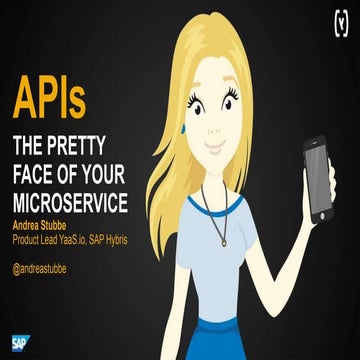 APIs - The Pretty Face of Your Microservice
