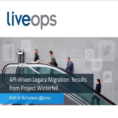 API-driven Legacy Migration: Results from Project Winterfell