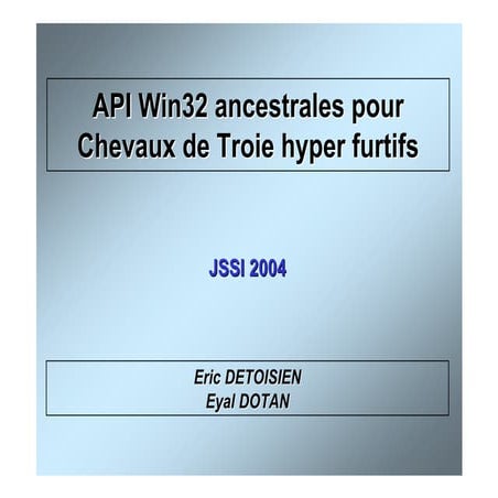 Api win32 ancestrales pour chevaux de troie hyper furtifs