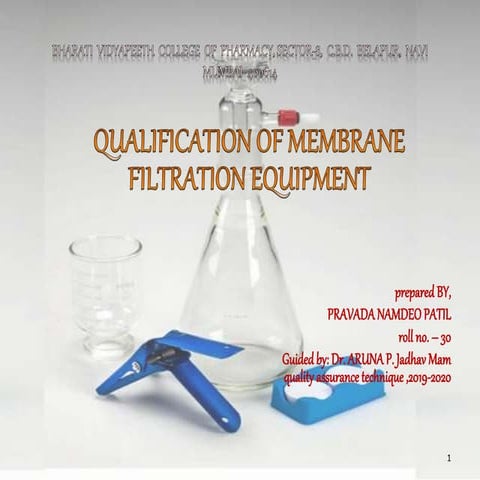 Qualification of membrane filtration apparatus