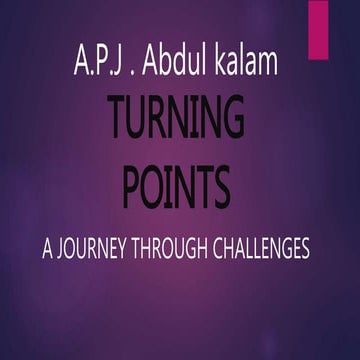 Apj Abdul kalam 'Turning points"