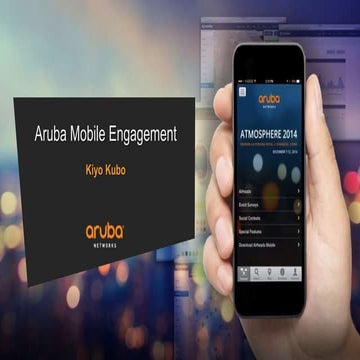 Shanghai Keynote: Aruba Mobile Engagement