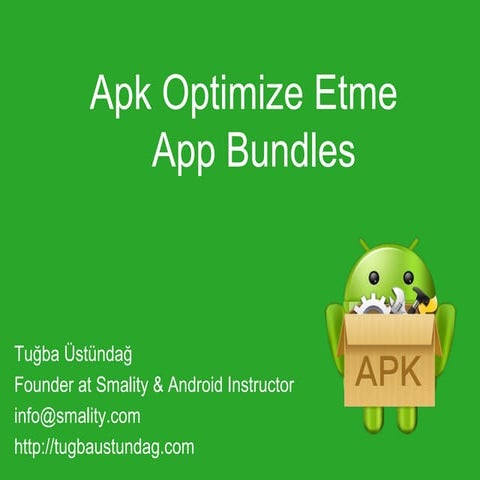 Apk Optimize Etme - App Bundles | PPT