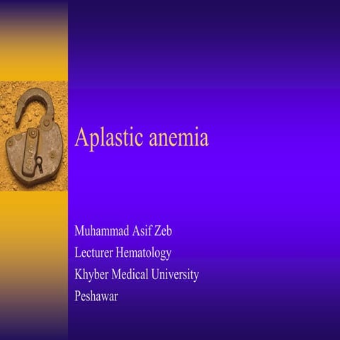 Aplastic anemia
