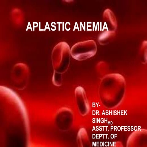 APLASTIC ANEMIA.pptx
