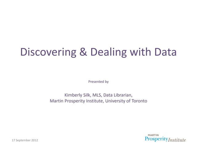 APLIC 2012: Discovering & Dealing with Data
