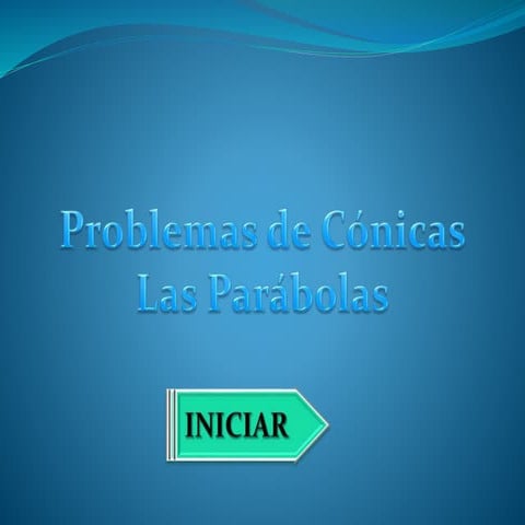 Aplicación de powerpoint a problemas resueltos de parábolas t4 parábola egv1 ...