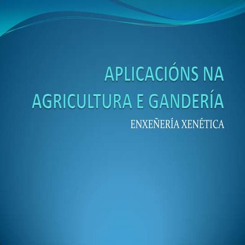 Aplicacións na agricultura e gandería