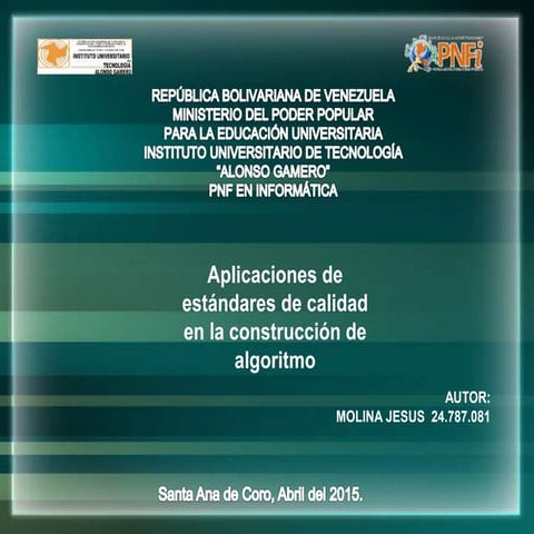 Aplicaciones de estándares de calidad en la construcción de algoritmo