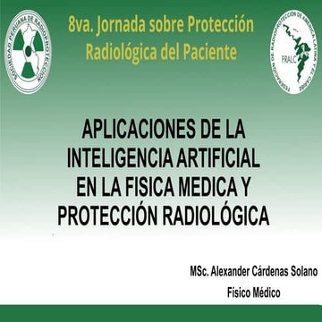 Aplicaciones de la Inteligencia Artificial en Física Médica y Protección Radiológica