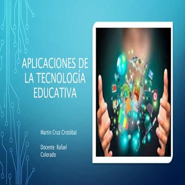 Aplicaciones de la tecnología educativa