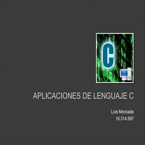 Aplicaciones de lenguaje c