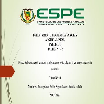 Aplicaciones de los espacios vectoriales en la ingenieria industrial 