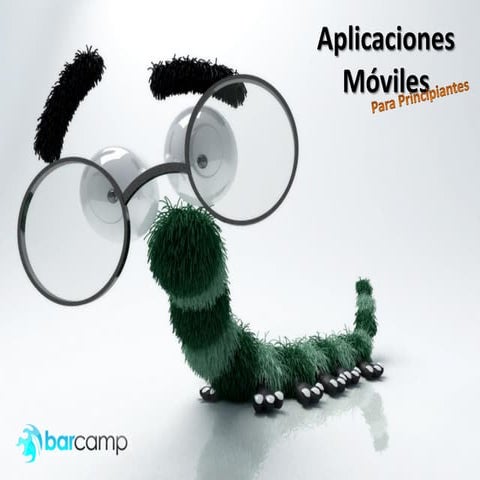 Desconferencia BarCamp Medellín 2009 - Aplicaciones Móviles