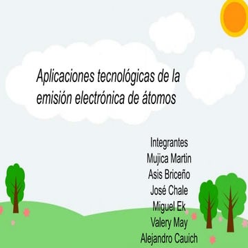 Aplicaciones tecnológicas de la emisión electrónica de los átomos.pptx