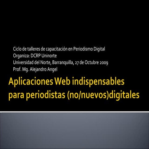 Aplicaciones Web Para Periodistas (No/nuevos) Digitales